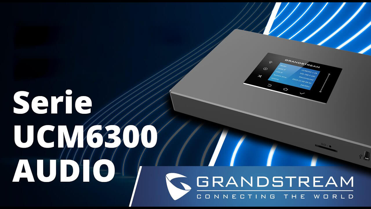 Central Telefónica IP Grandstream UCM6300A, UMC6302A, UCM6304A, UCM6308A  con GDMS